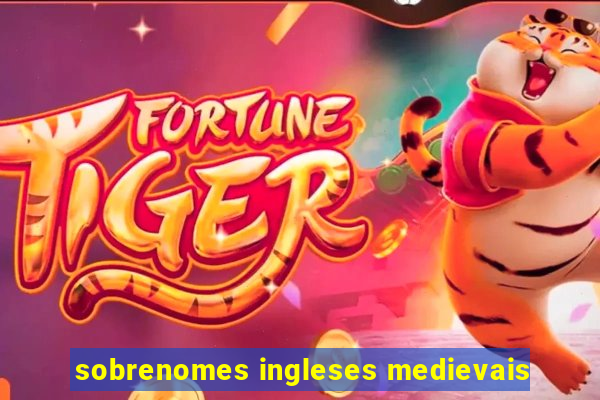 sobrenomes ingleses medievais